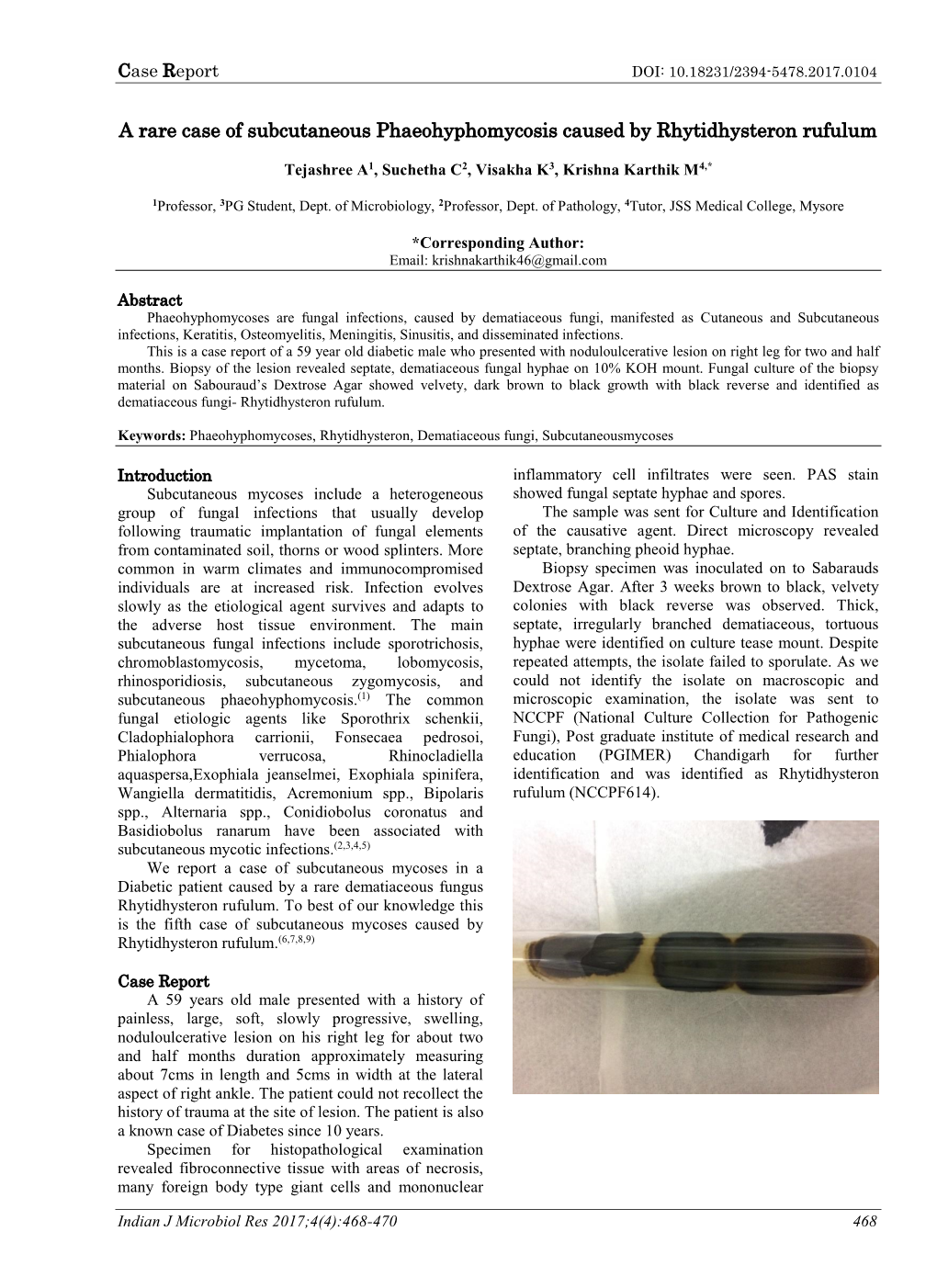 A Rare Case of Subcutaneous Phaeohyphomycosis Caused by Rhytidhysteron Rufulum