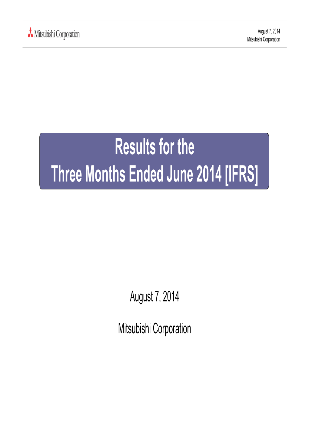 Results for the Three Months Ended June 2014 [IFRS]