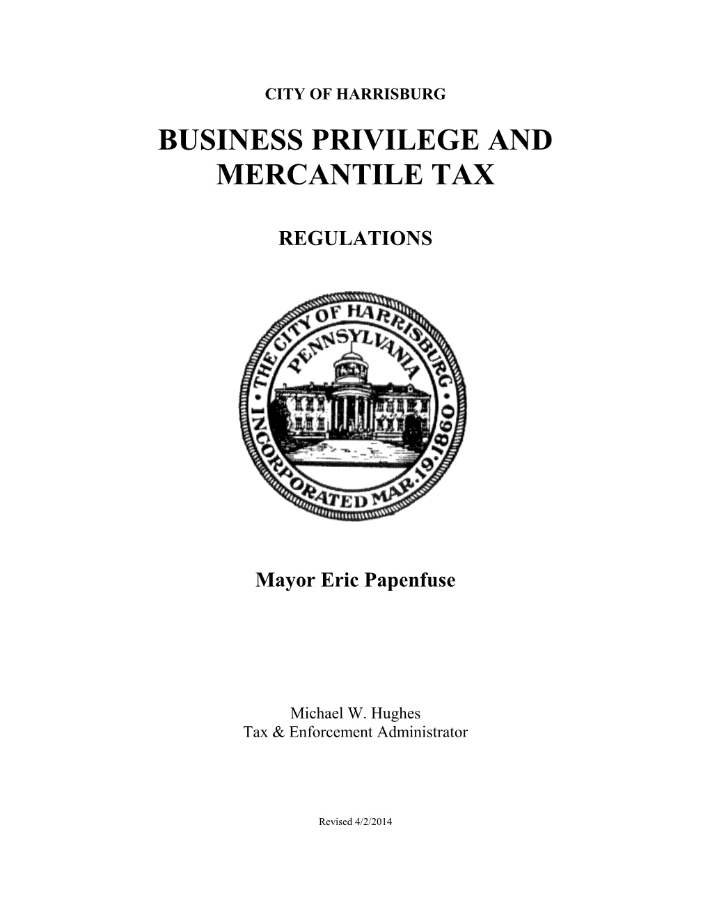 Business Privilege and Mercantile Tax