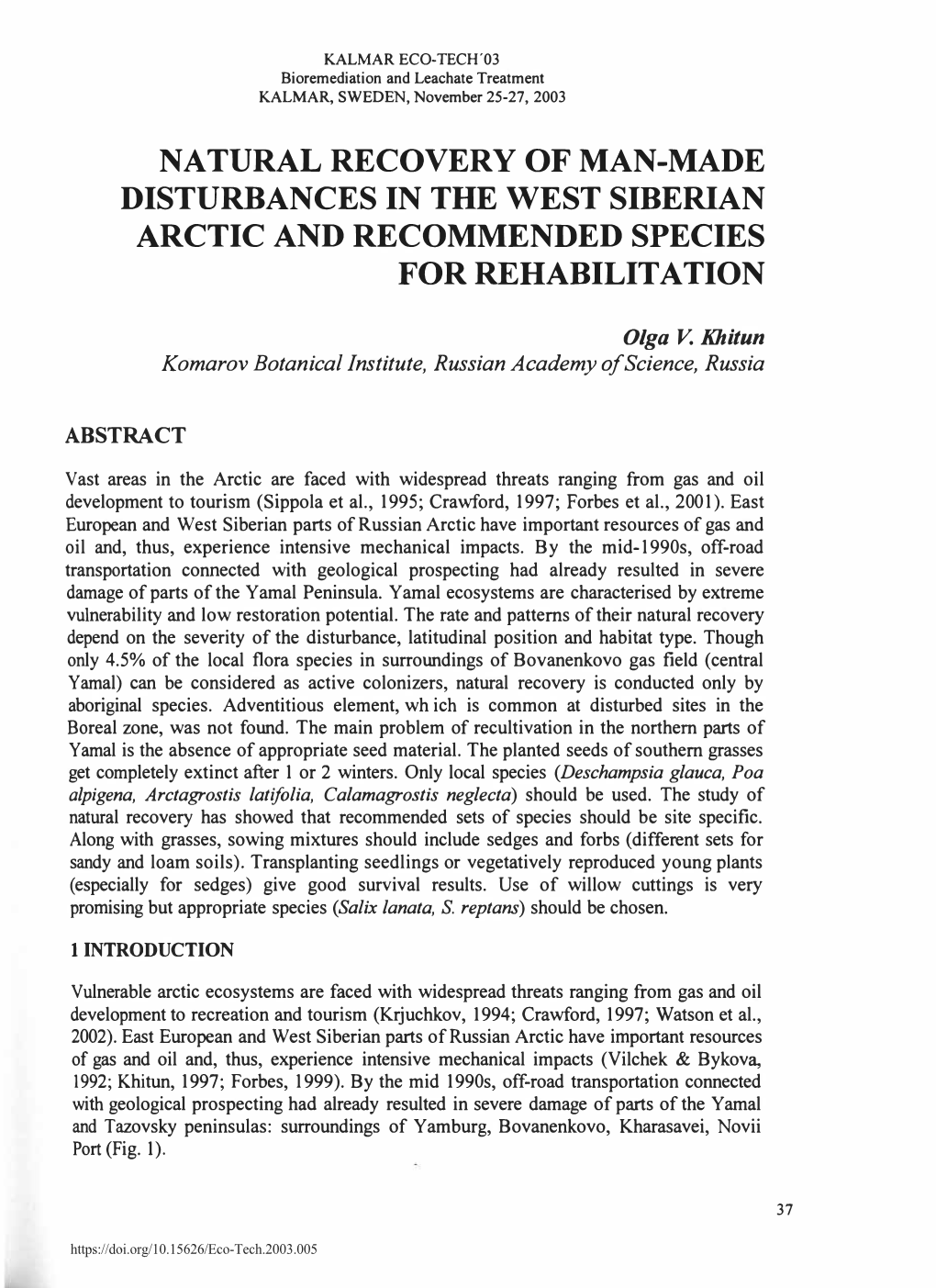 Natural Recovery of Man-Made Disturbances in the West Siberian Arctic and Recommended Species for Rehabilitation