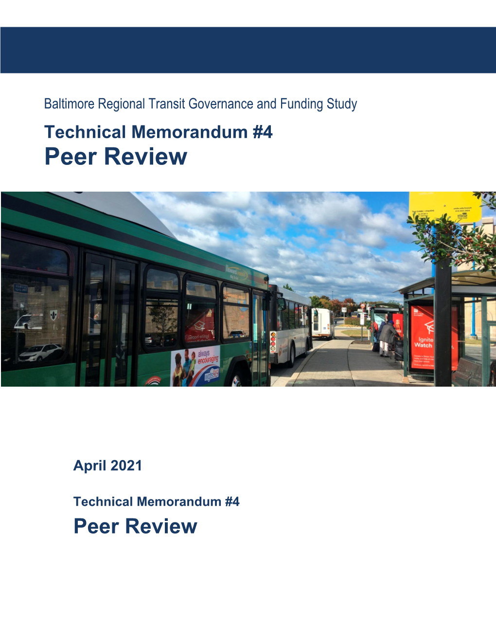 Transit Governance and Funding Study Technical Memorandum #4 Peer Review