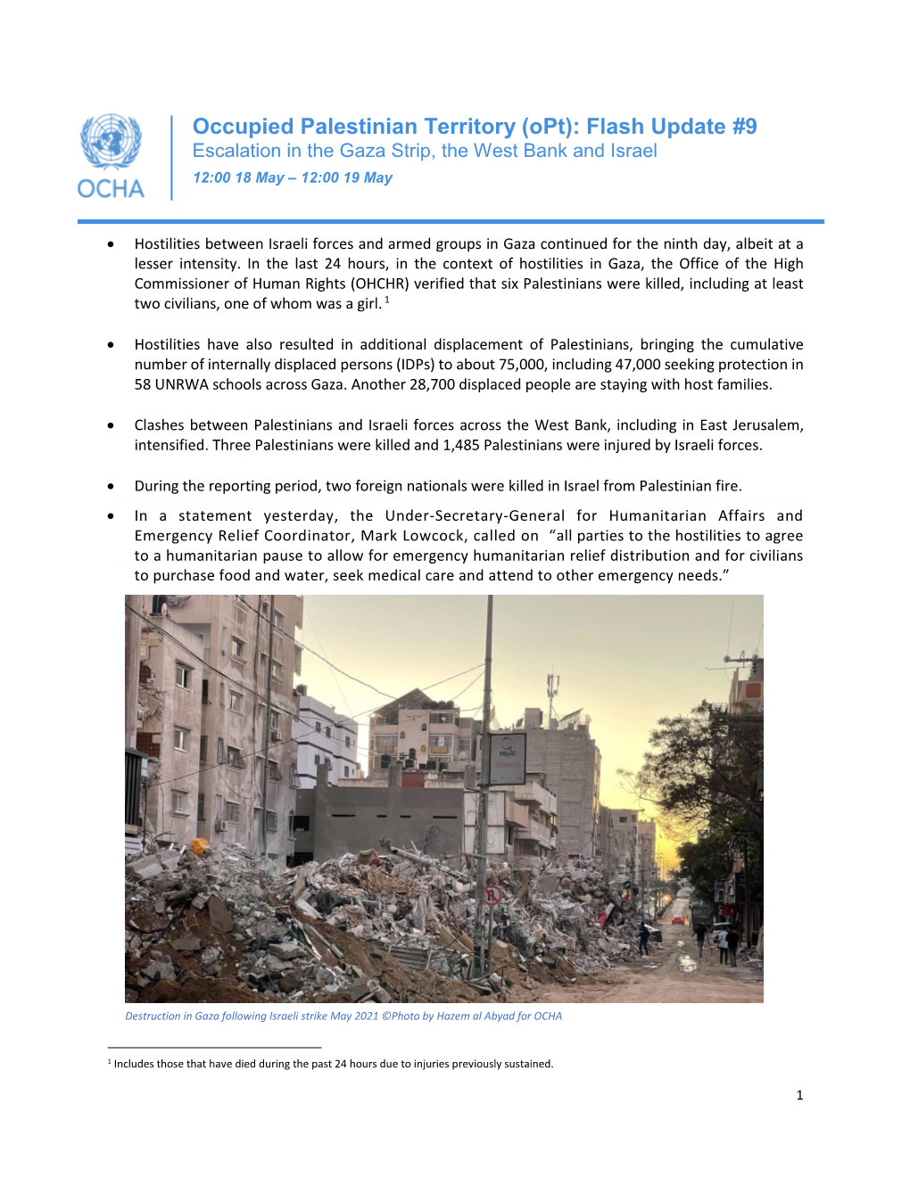 Occupied Palestinian Territory (Opt): Flash Update #9 Escalation in the Gaza Strip, the West Bank and Israel 12:00 18 May – 12:00 19 May