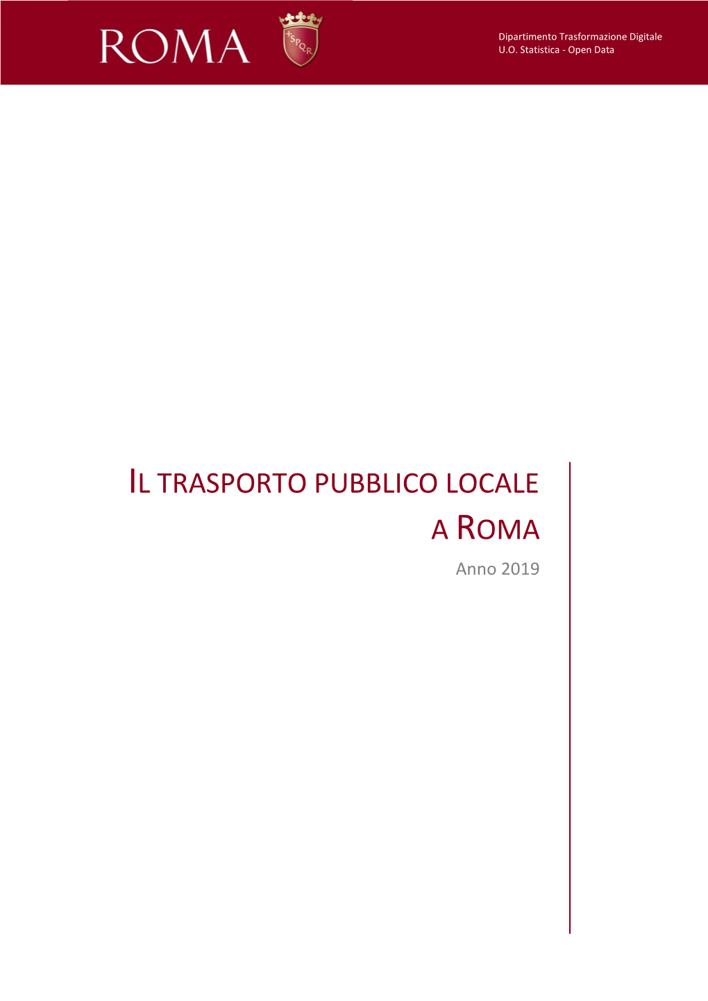 IL TRASPORTO PUBBLICO LOCALE a ROMA Anno 2019