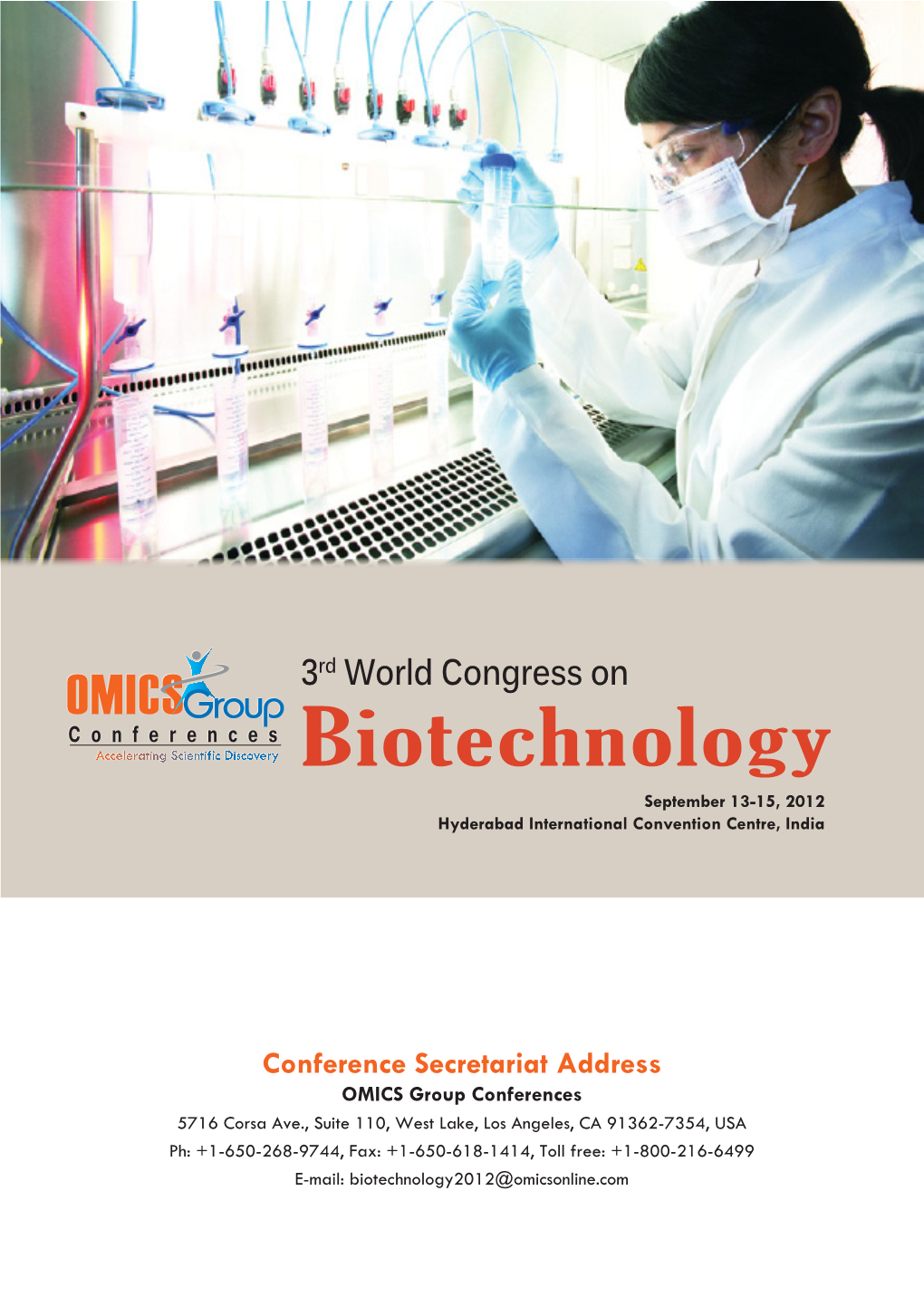 Biotechnology September 13-15, 2012 Hyderabad International Convention Centre, India