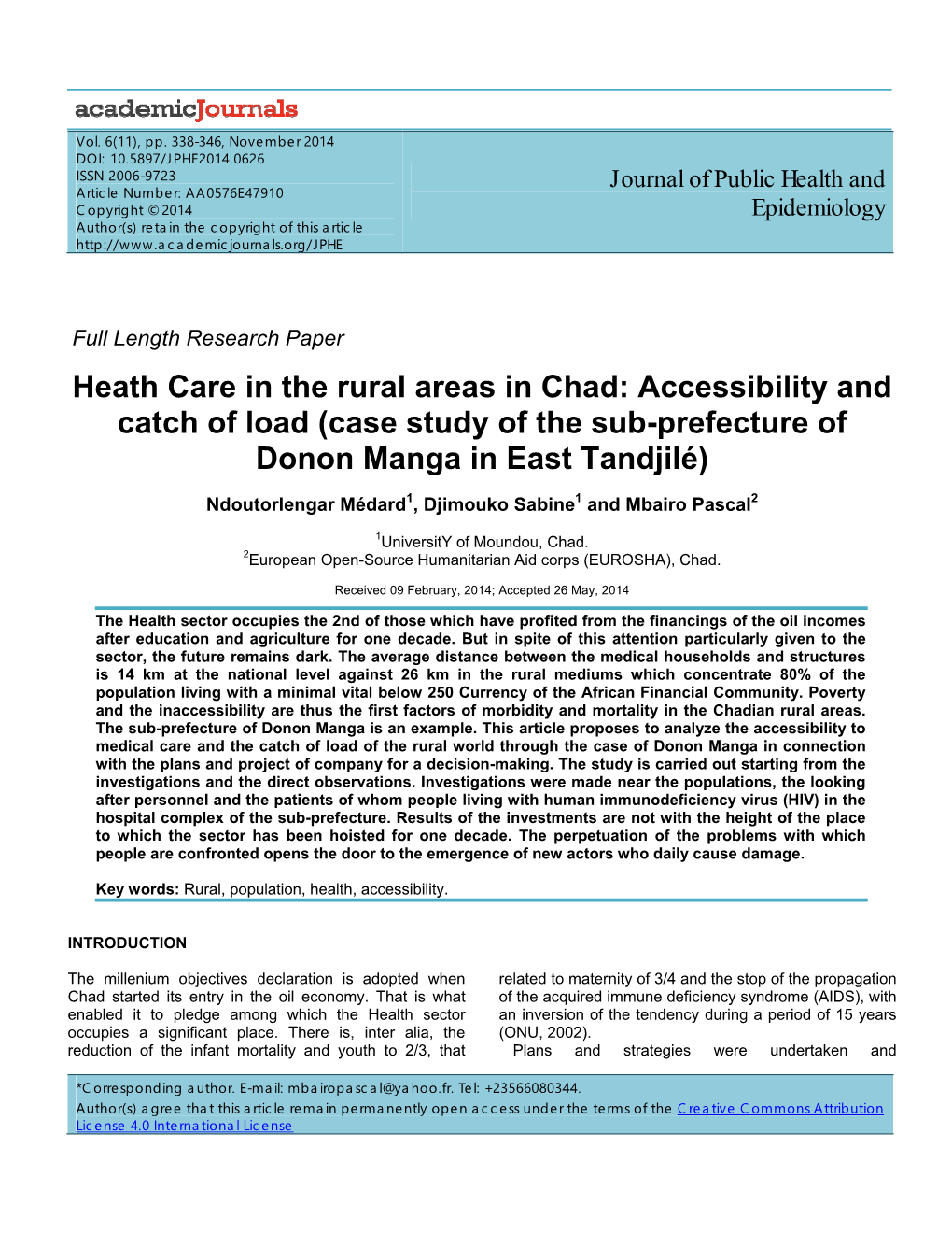 Heath Care in the Rural Areas in Chad: Accessibility and Catch of Load (Case Study of the Sub-Prefecture of Donon Manga in East Tandjilé)