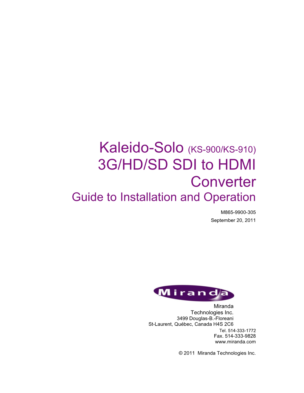 3G/HD/SD SDI to HDMI Converter Guide to Installation and Operation