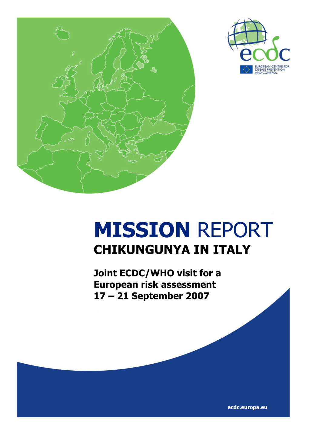 Mission Report Chikungunya in Italy