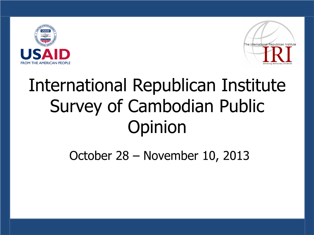 International Republican Institute Survey of Cambodian Public Opinion