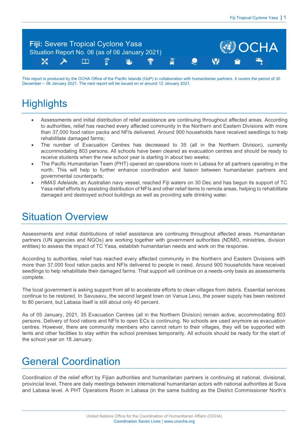 Highlights Situation Overview General Coordination