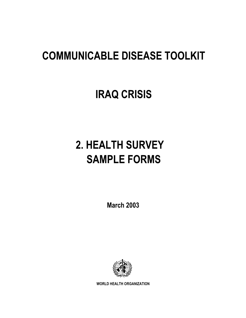 Communicable Disease Toolkit Iraq Crisis 2. Health Survey