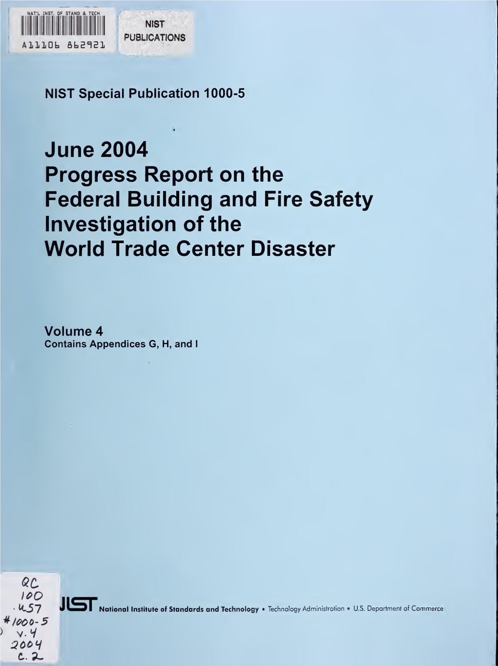 Progress Report on the Federal Building and Fire Safety Investigation of the World Trade Center Disaster