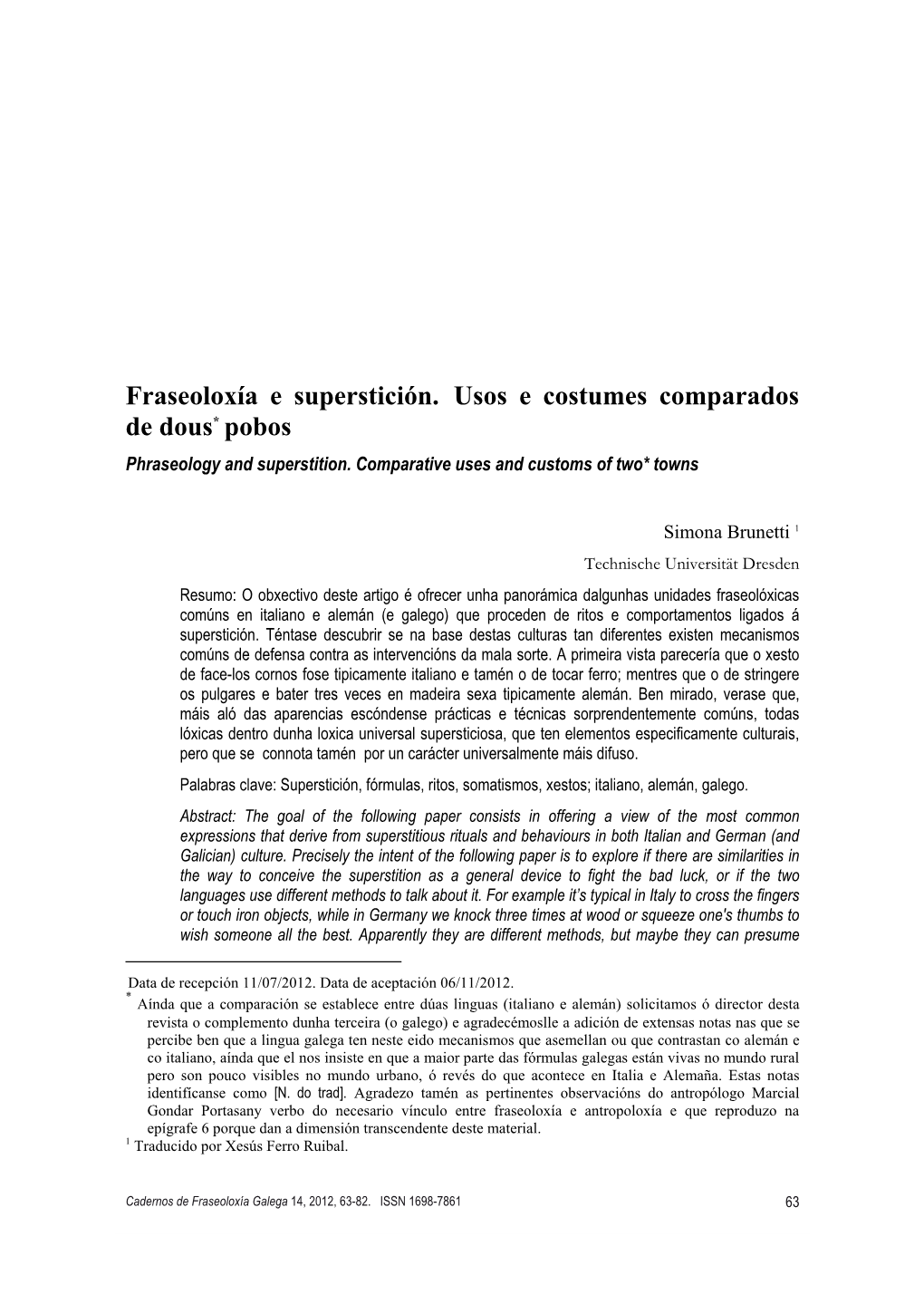 Fraseoloxía E Superstición. Usos E Costumes Comparados De Dous Pobos