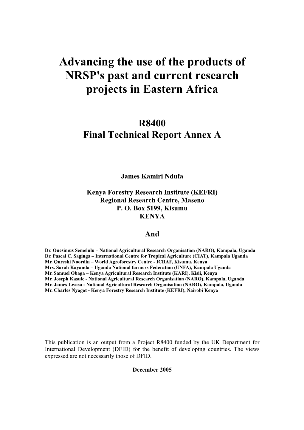 Advancing the Use of the Products of NRSP's Past and Current Research Projects in Eastern Africa