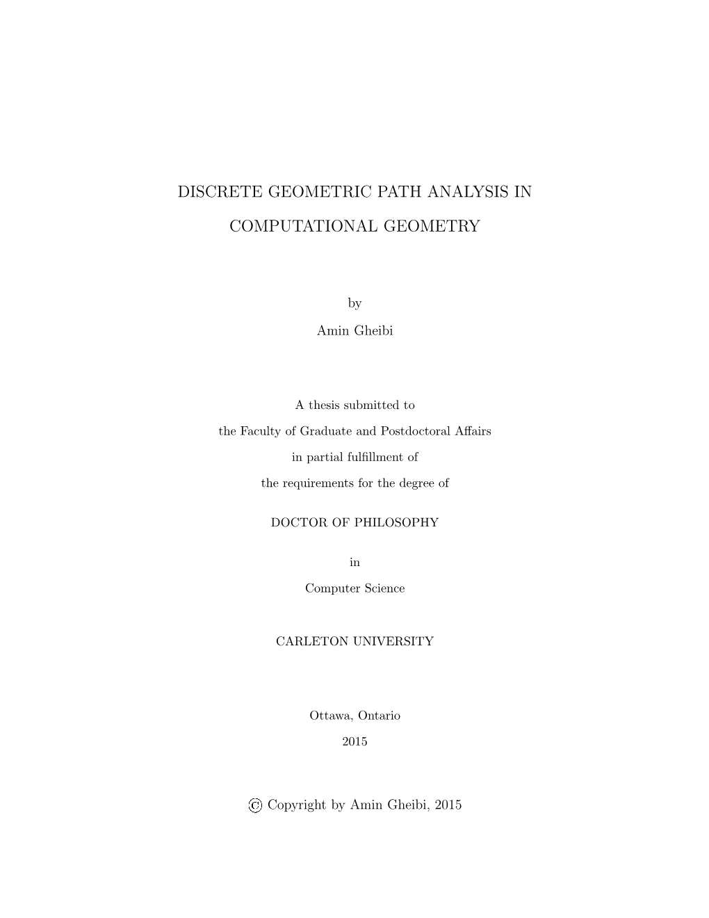 Discrete Geometric Path Analysis in Computational