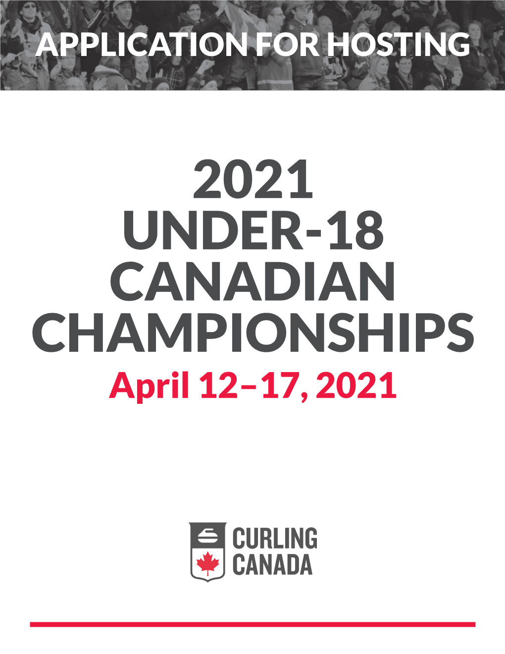 2021 UNDER-18 CANADIAN CHAMPIONSHIPS April 12–17, 2021 OVERVIEW