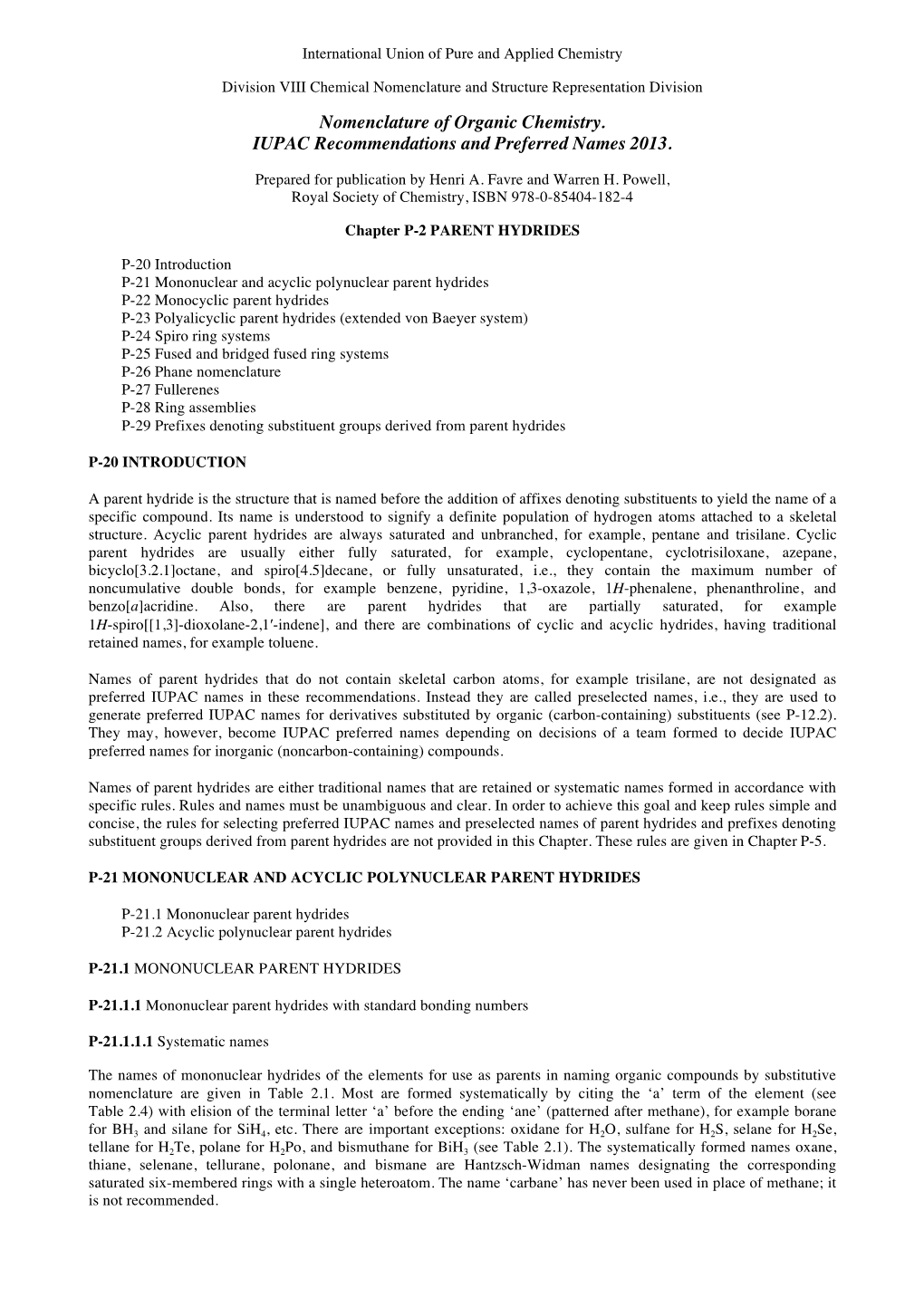 Nomenclature of Organic Chemistry. IUPAC Recommendations and Preferred Names 2013