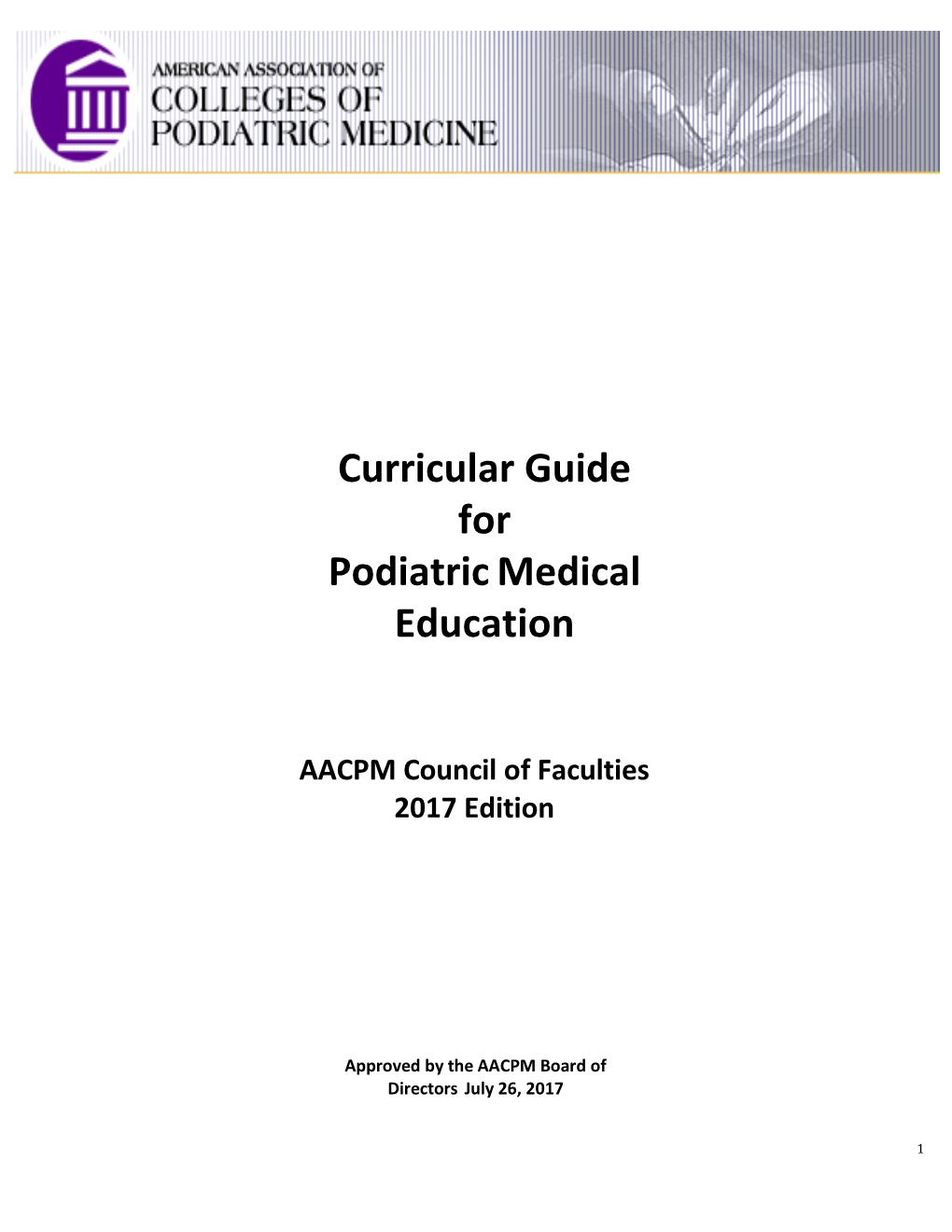 Curricular Guide for Podiatric Medical Education