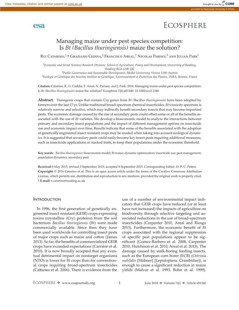 Bacillus Thuringiensis) Maize the Solution? Rui Catarino,1,† Graziano Ceddia,2 Francisco Areal,1 Nicolas Parisey,3 and Julian Park1