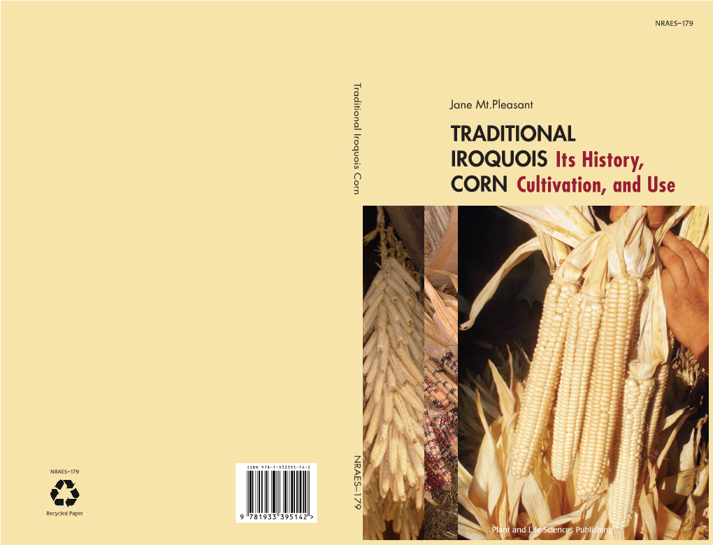 Traditional Iroquois Corn Its History, Cultivation, and Use