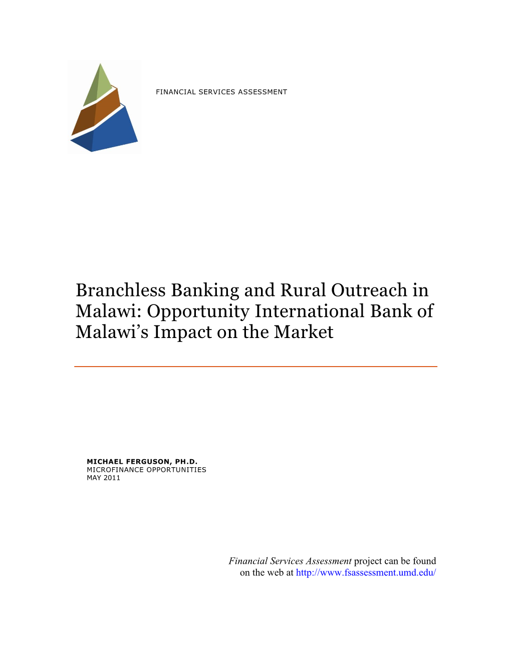 Branchless Banking and Rural Outreach in Malawi: Opportunity International Bank of Malawi‘S Impact on the Market