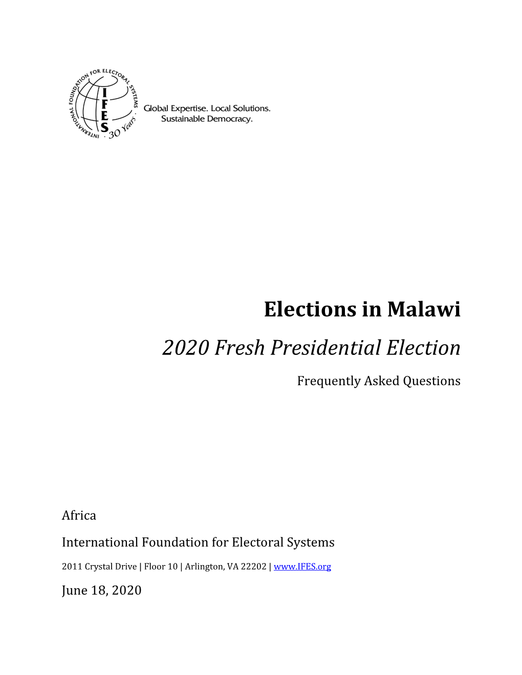 IFES Faqs Elections in Malawi 2020 Fresh Presidential Election June 2020