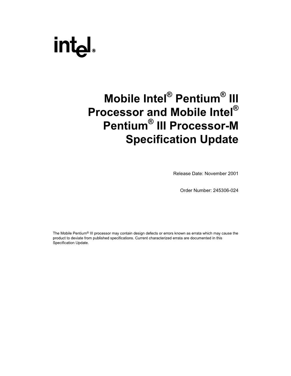 Mobile Pentium® Iii Processor and Mobile Pentium® Iii Processor-M Specification Update