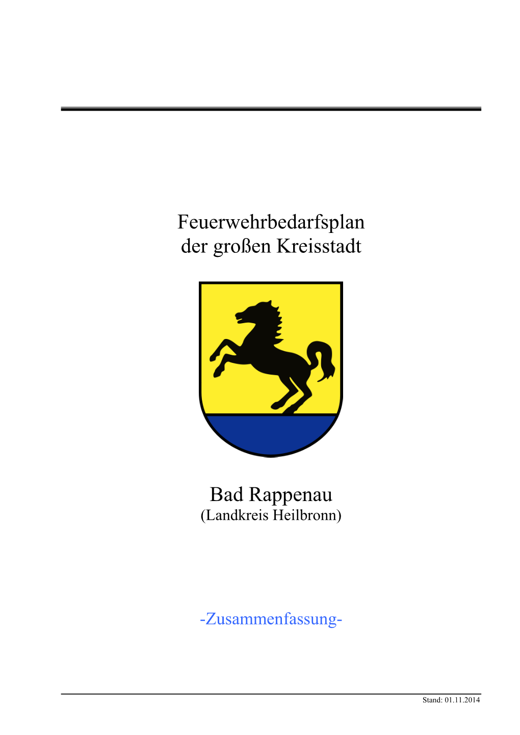 Feuerwehrbedarfsplan Der Großen Kreisstadt Bad Rappenau - Zusammenfassung