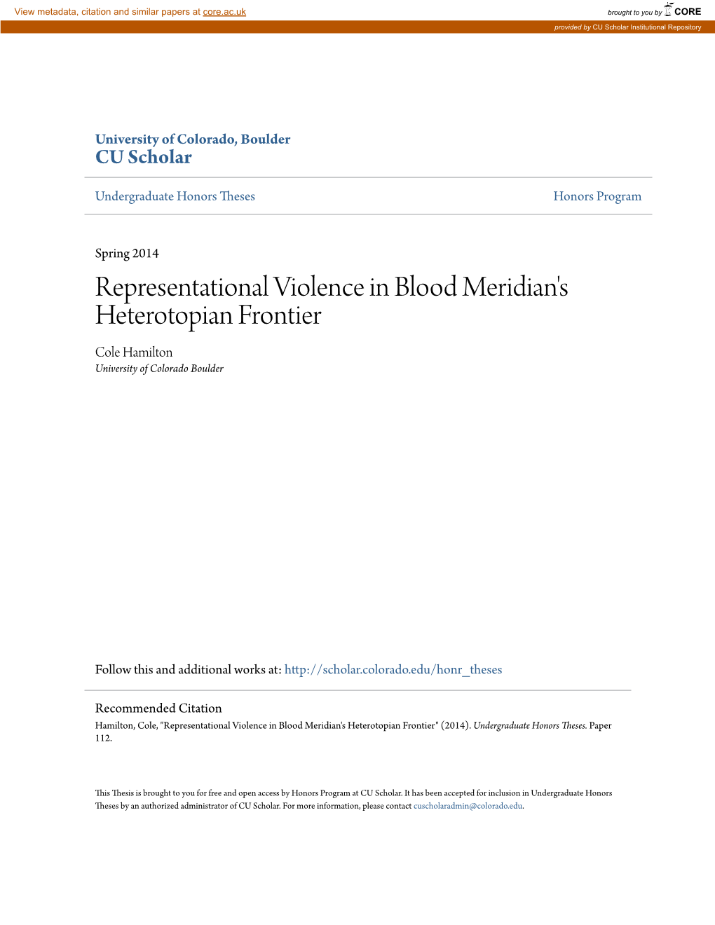 Representational Violence in Blood Meridian's Heterotopian Frontier Cole Hamilton University of Colorado Boulder