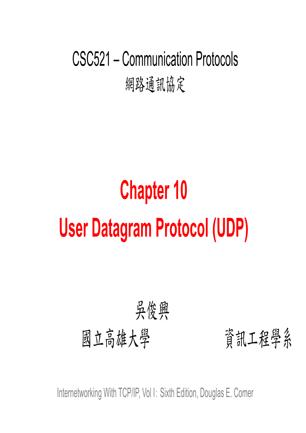 Chapter 10 User Datagram Protocol (UDP)