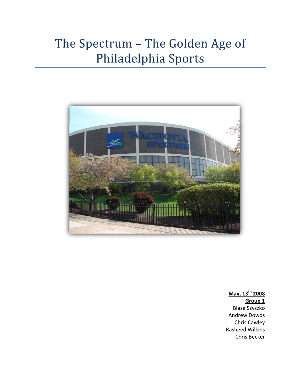 The Spectrum – the Golden Age of Philadelphia Sports