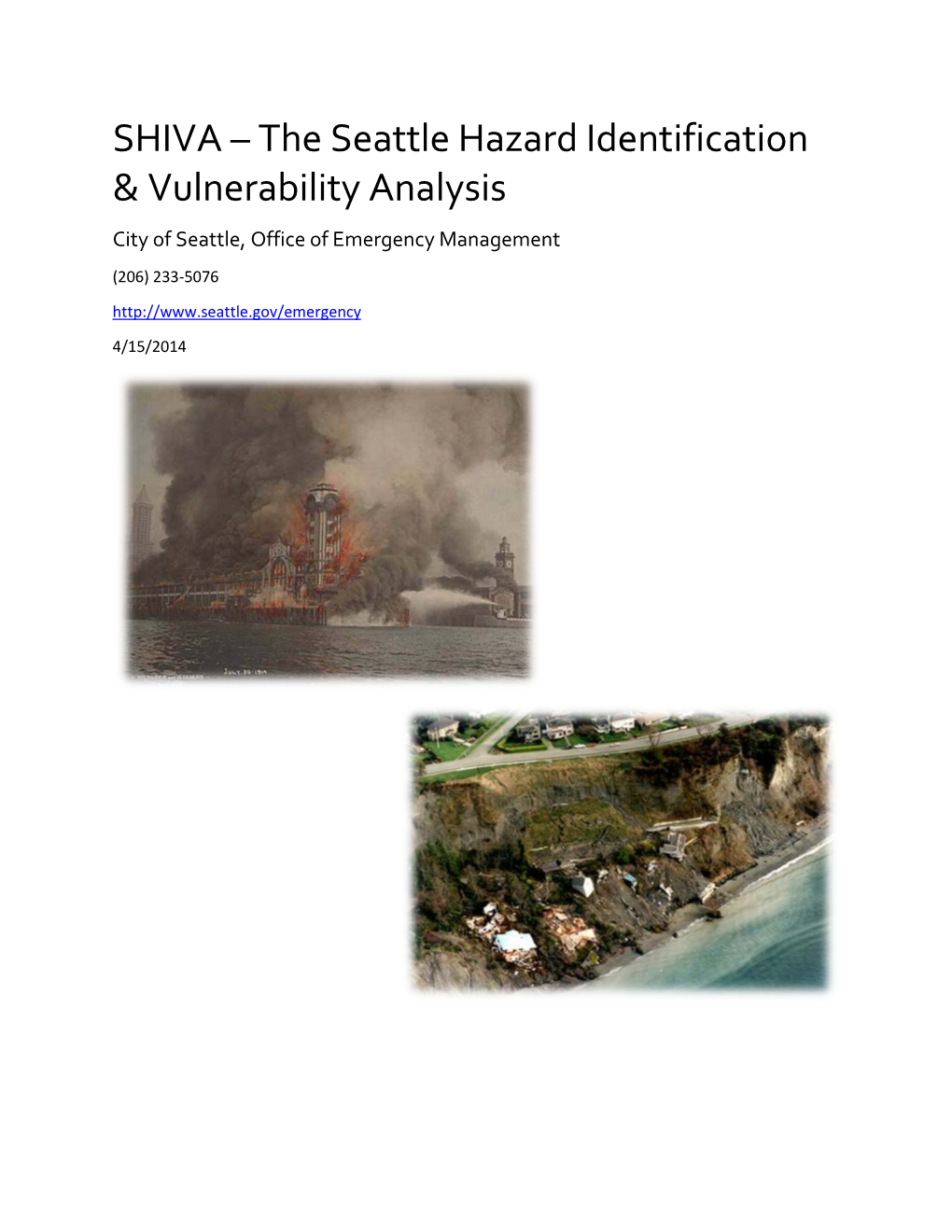 SHIVA the Seattle Hazard Identification & Vulnerability Analysis