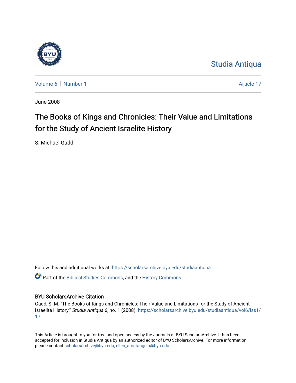 The Books of Kings and Chronicles: Their Value and Limitations for the Study of Ancient Israelite History