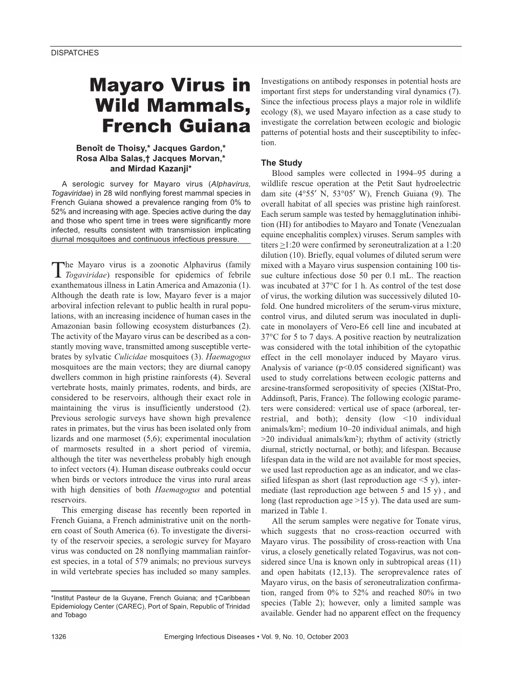 Mayaro Virus in Wild Mammals, French Guiana