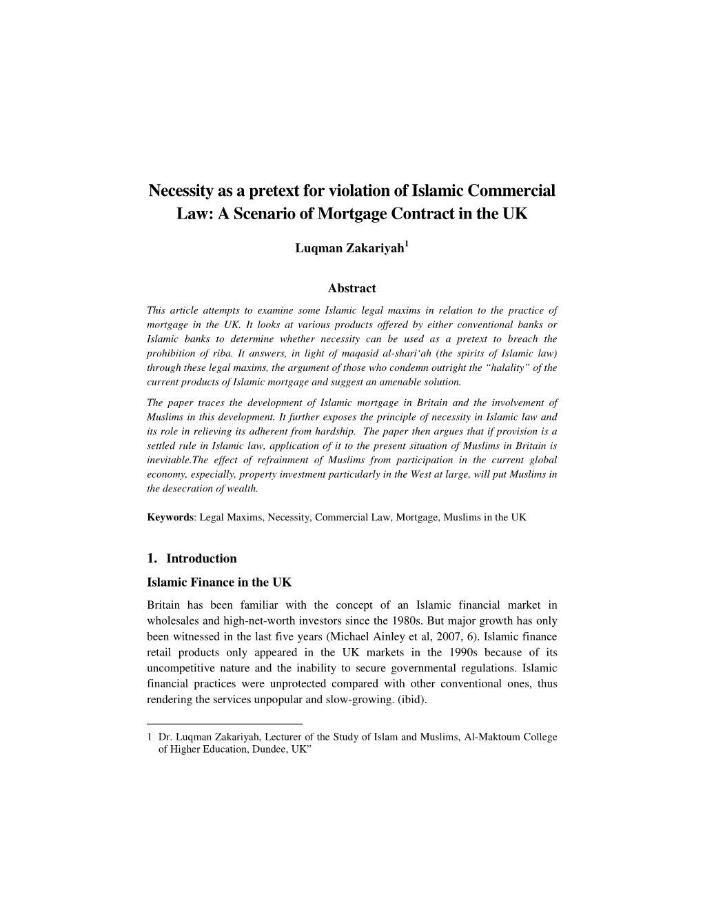 Necessity As a Pretext for Violation of Islamic Commercial Law: a Scenario of Mortgage Contract in the UK