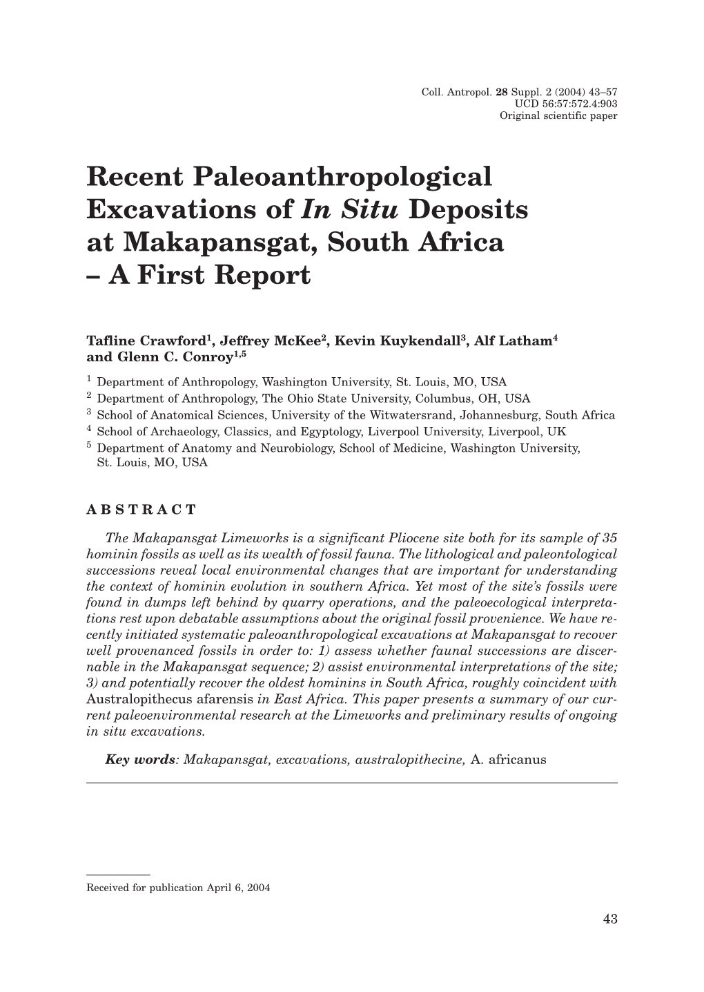 Recent Paleoanthropological Excavations of in Situ Deposits at Makapansgat, South Africa – a First Report