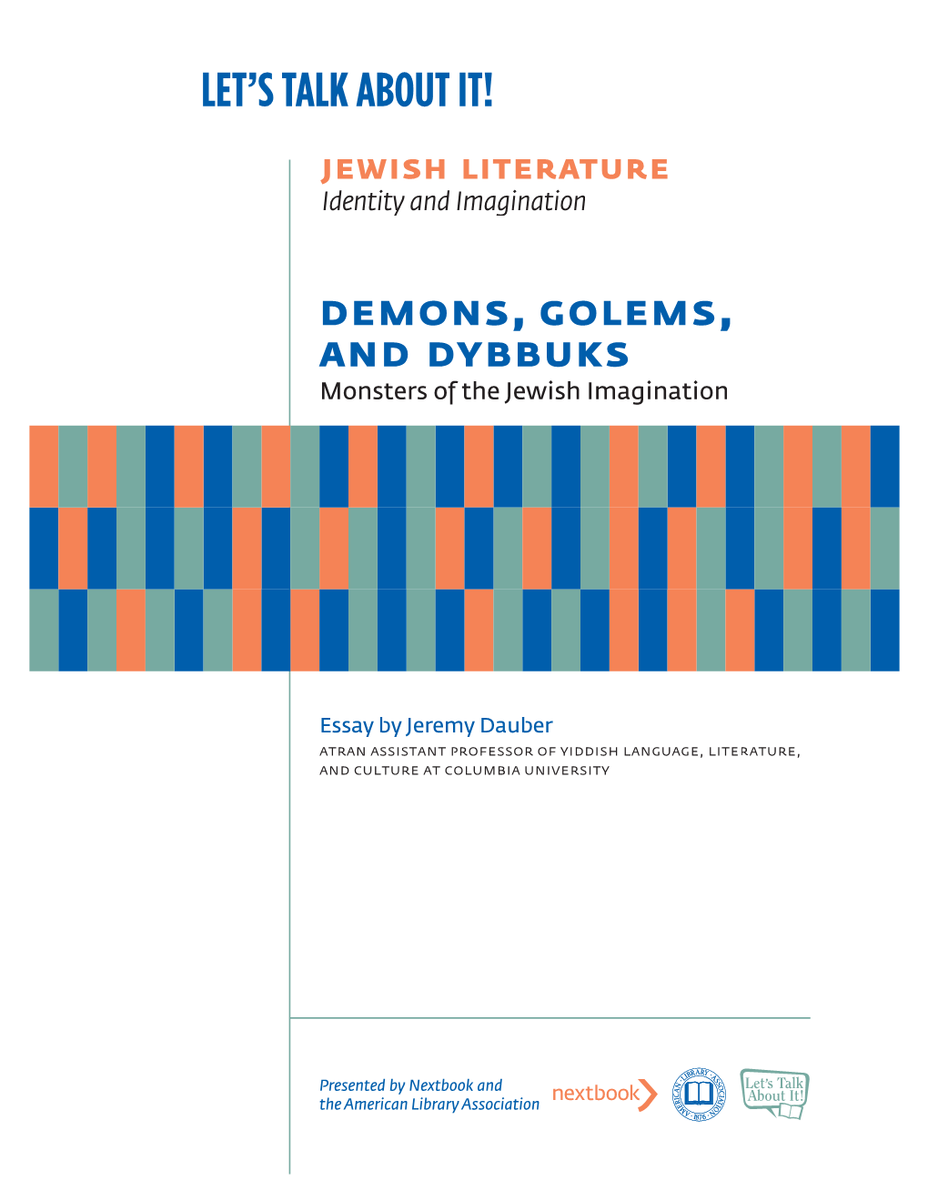 Demons, Golems, and Dybbuks Monsters of the Jewish Imagination