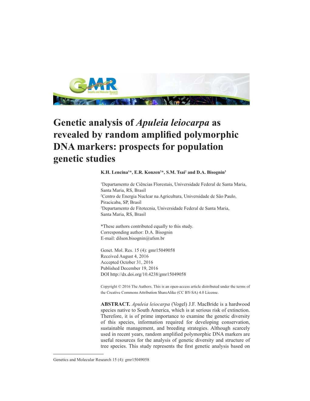 Genetic Analysis of Apuleia Leiocarpa As Revealed by Random Amplified Polymorphic DNA Markers: Prospects for Population Genetic Studies