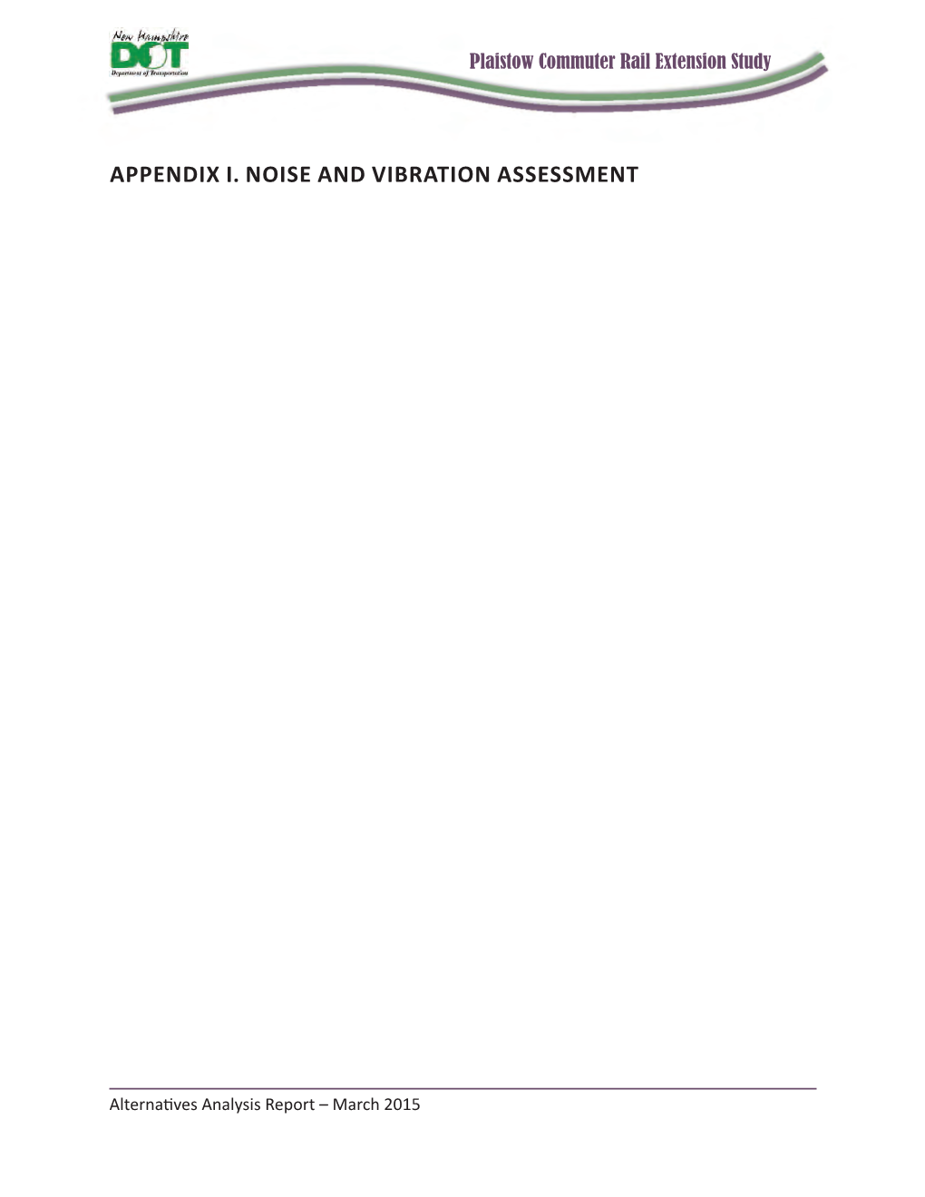 Appendix I. Noise and Vibration Assessment