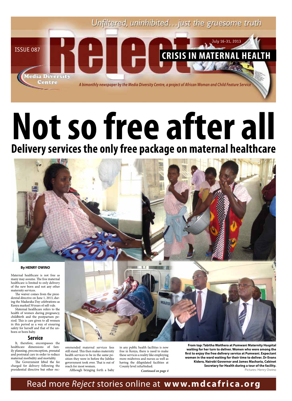Delivery Services the Only Free Package on Maternal Healthcare