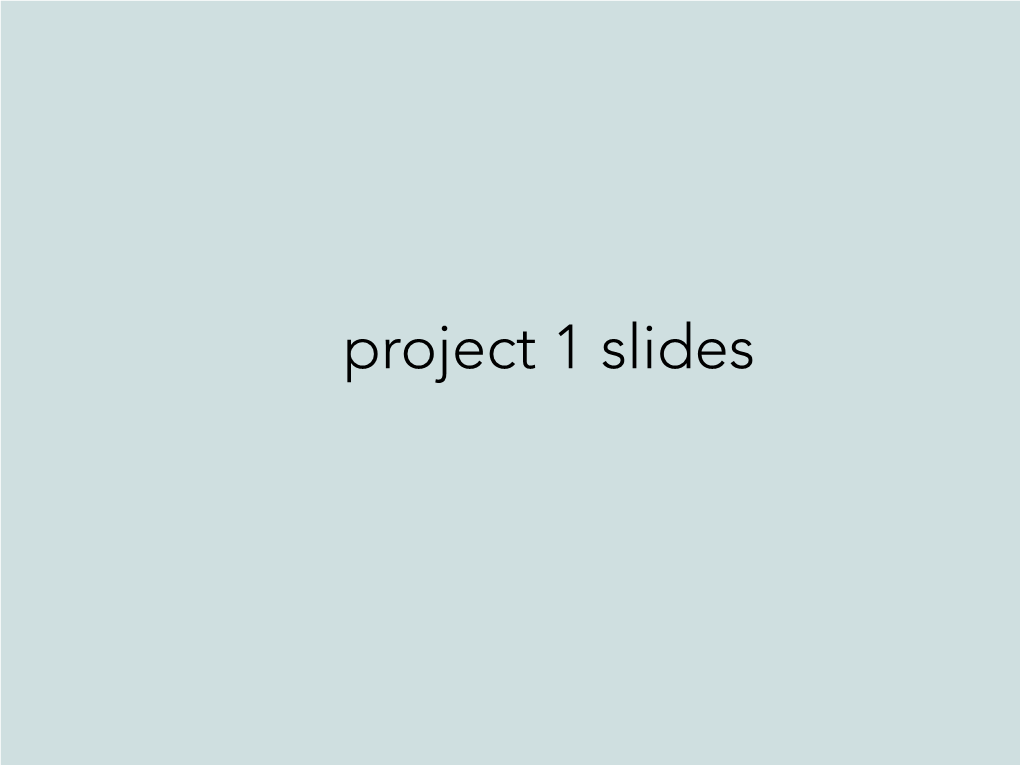 Project 1 Slides Stavenhagen ©2020