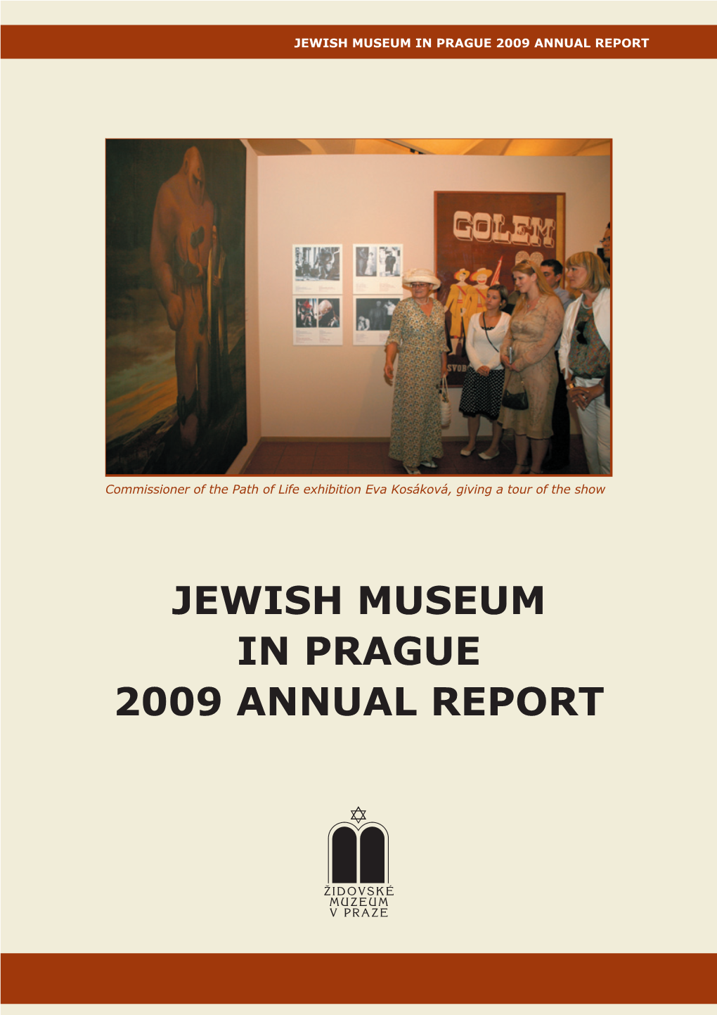 Jewish Museum in Prague 2009 Annual Report