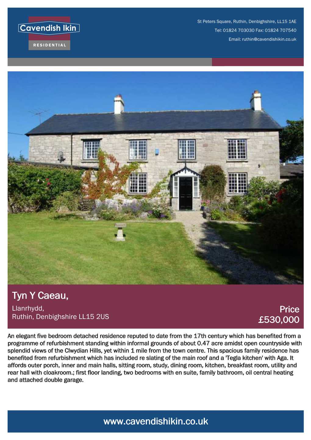 Tyn Y Caeau, Llanrhydd, Price Ruthin, Denbighshire LL15 2US £530,000