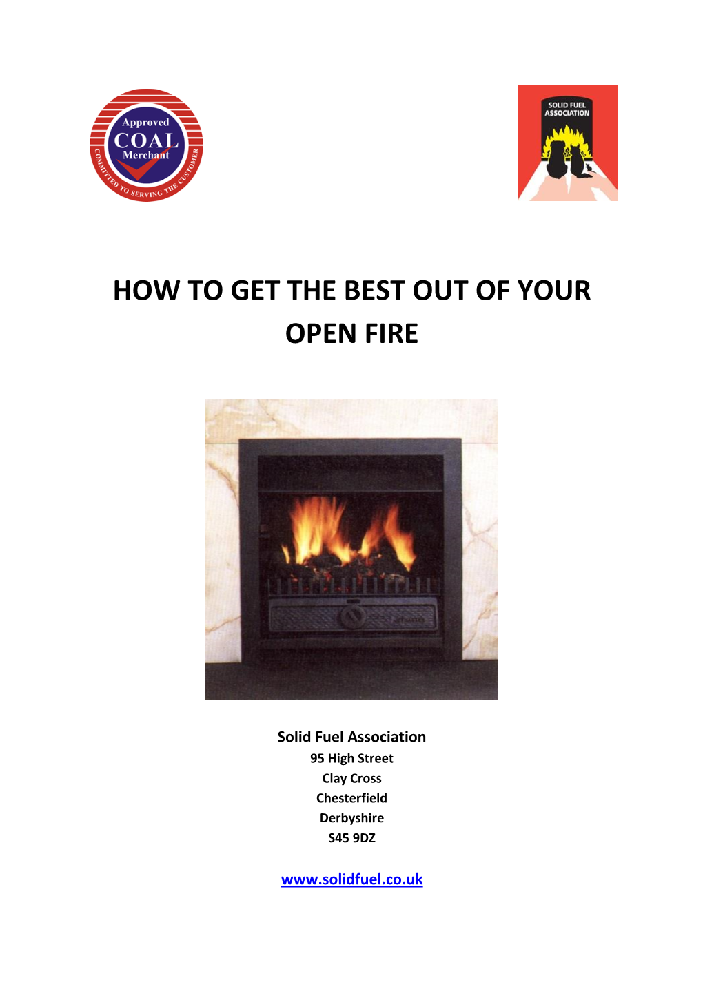 How to Get the Best out of Your Open Fire