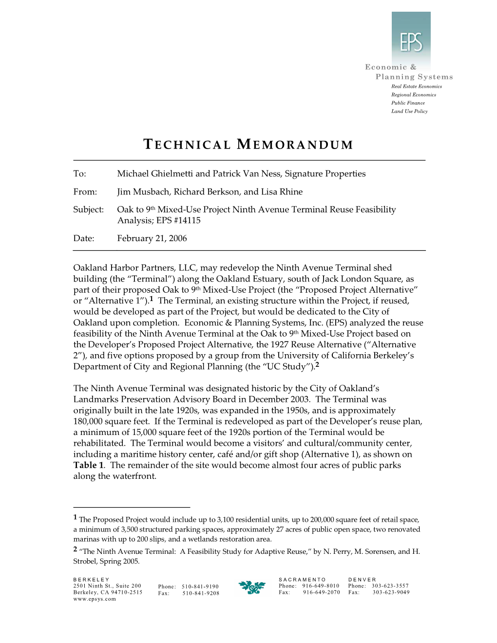 Technical Memorandum February 21, 2006 Michael Ghielmetti and Patrick Van Ness Page 2