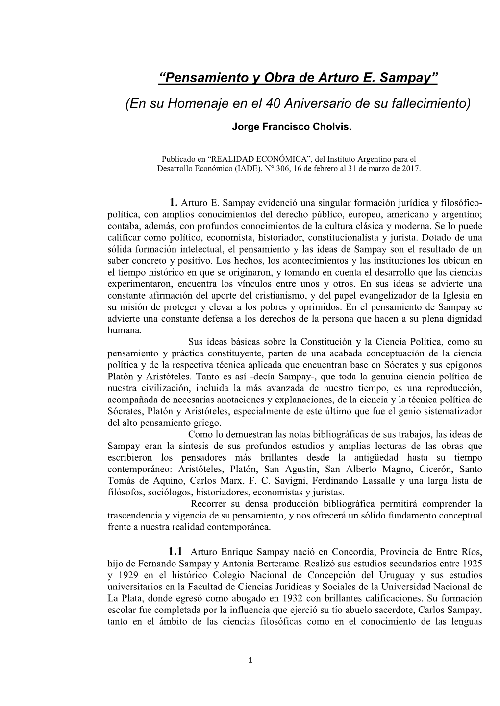 Pensamiento Y Obra De Arturo E. Sampay” (En Su Homenaje En El 40 Aniversario De Su Fallecimiento)