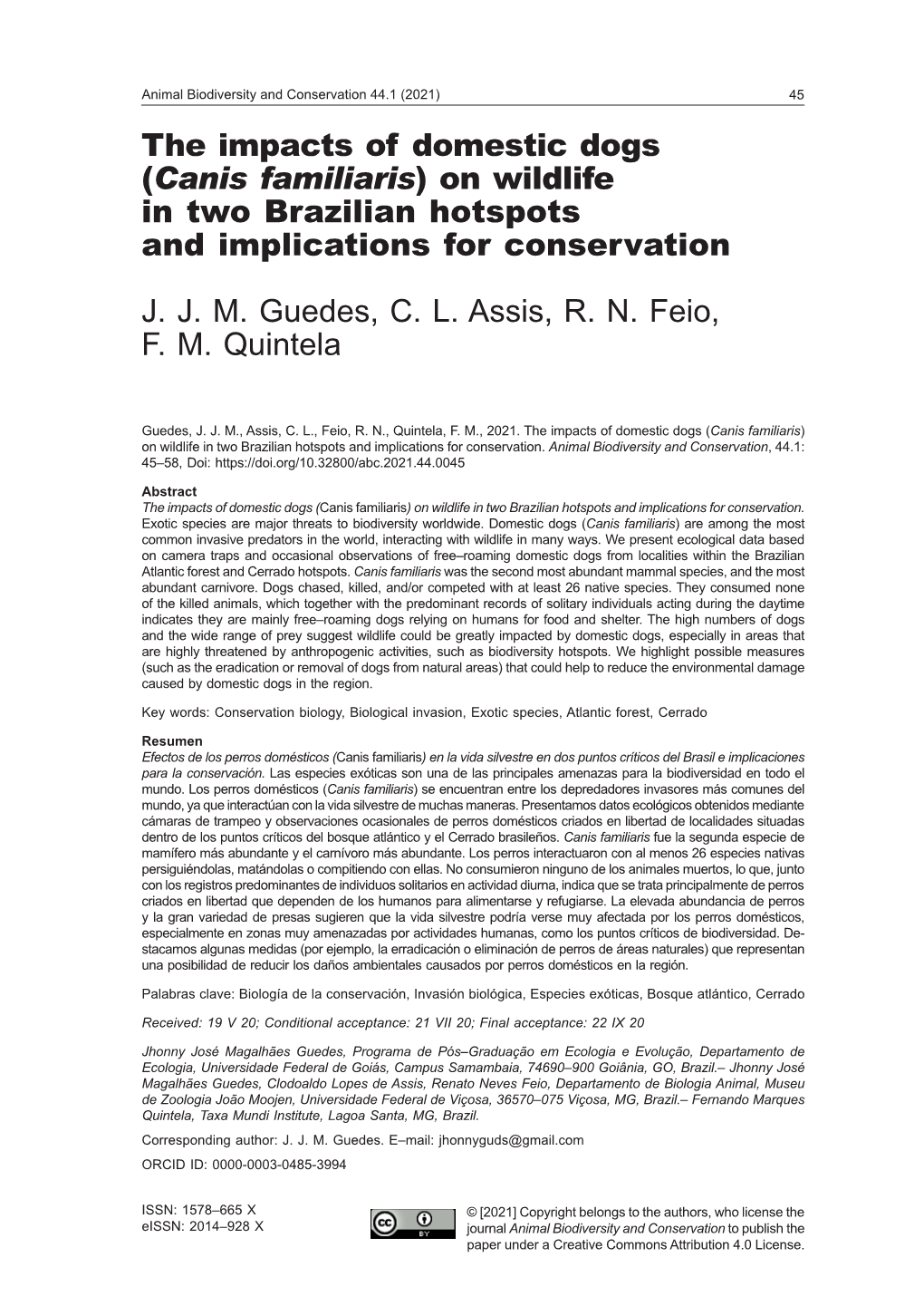 The Impacts of Domestic Dogs (Canis Familiaris) on Wildlife in Two Brazilian Hotspots and Implications for Conservation