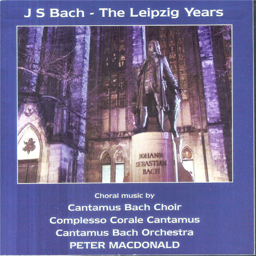 J.S. Bach: the Leipzig Yeas