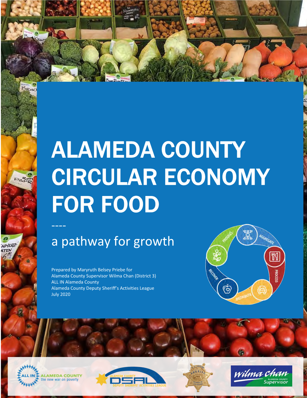 ALAMEDA COUNTY CIRCULAR ECONOMY for FOOD ---- a Pathway for Growth