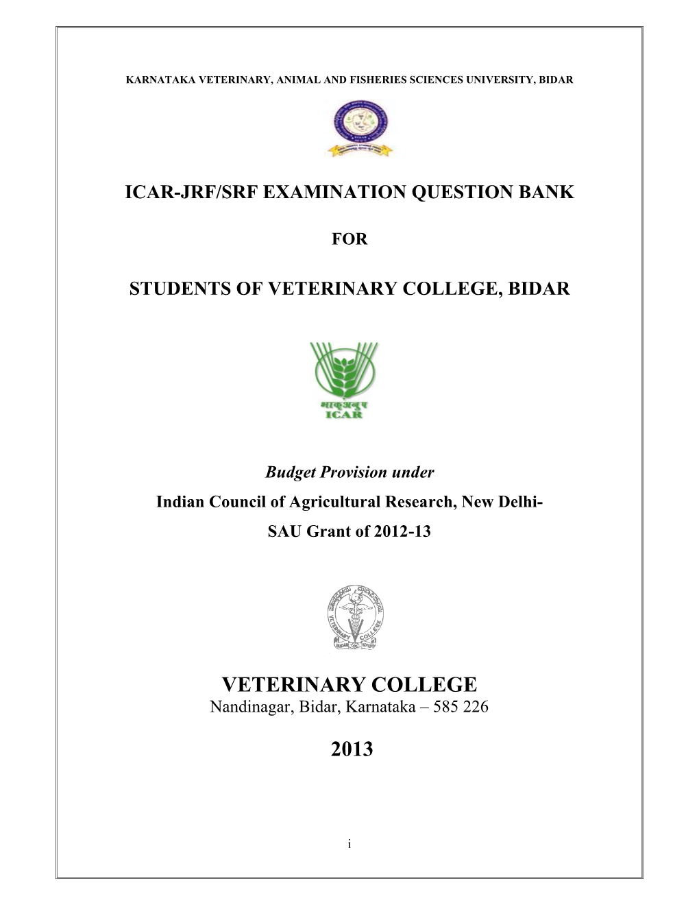 Veterinary College 2013