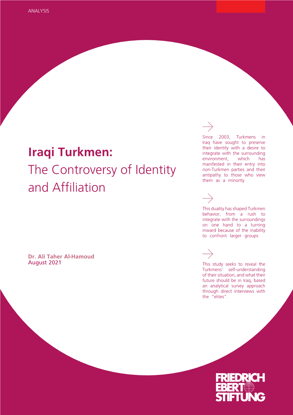 Iraqi Turkmen: the Controversy of Identity and Affiliation